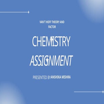 assignment_chemistry_von't hoff theory .pptx