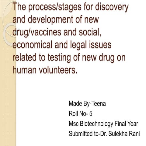 process for discovery and development of new drug and issues related to testi...