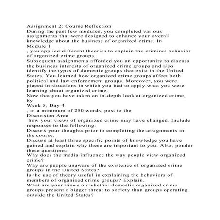 Assignment 2 Course ReflectionDuring the past few modules, you co.docx