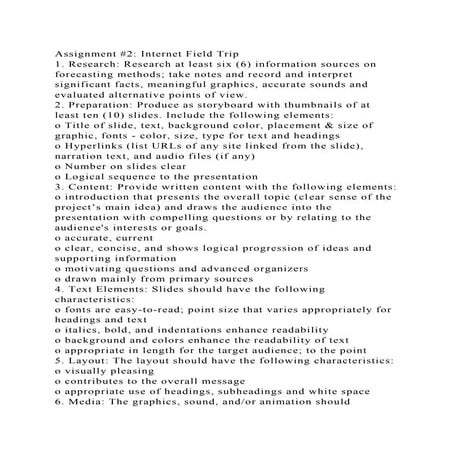 Assignment #2 Internet Field Trip1. Research Research at least s.docx