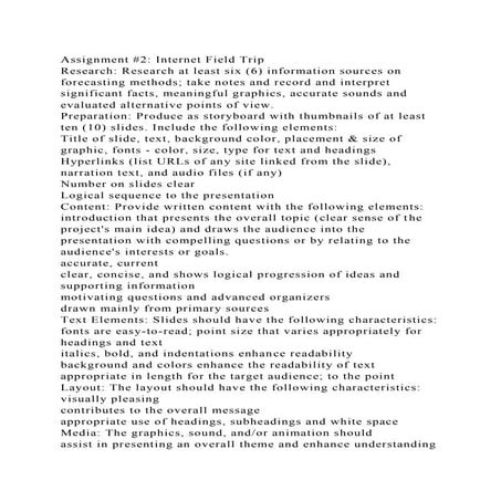 Assignment #2 Internet Field TripResearch Research at least six .docx