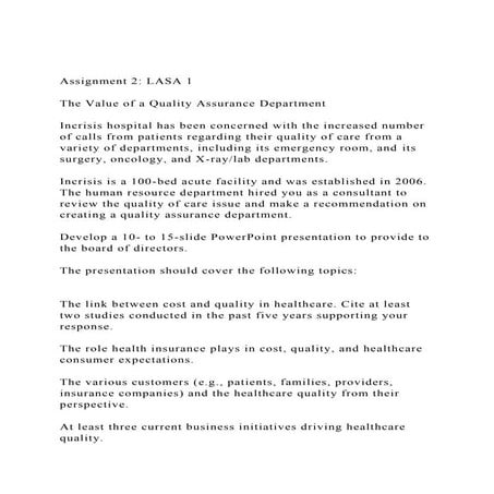 Assignment 2 LASA 1The Value of a Quality Assurance Departm.docx
