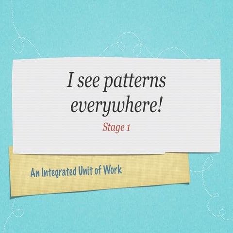 I see patterns everywhere!