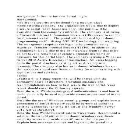 Assignment 2 Secure Intranet Portal LoginBackgroundYou are the.docx