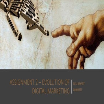 Assignment 2 Task 1  Evolution of digital marketing on SlideShare