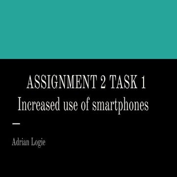 Assignment 2_Task 1_ Increased Use of Smartphones 2.23.2024.pdf