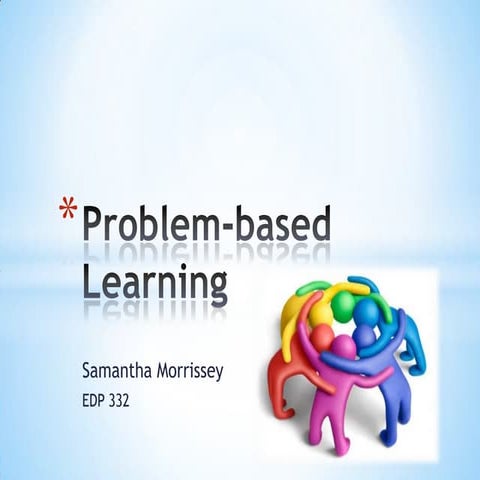 Problem-based Learning | PPT