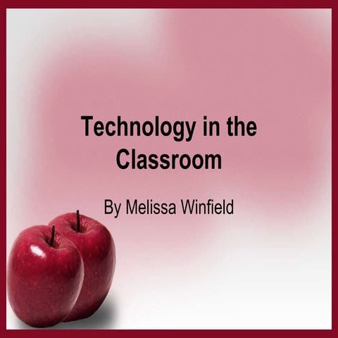 Technology in the Classroom