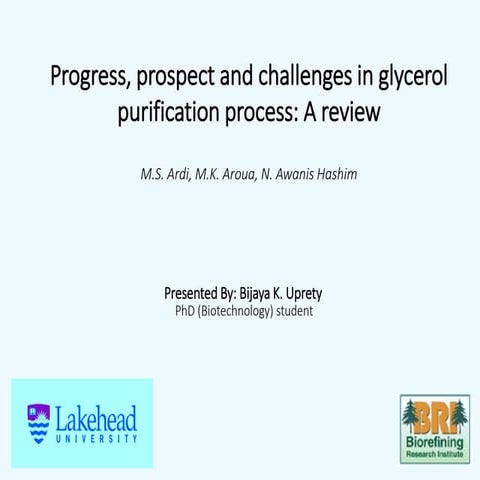 Progress, prospect and challenges in glycerol purification process