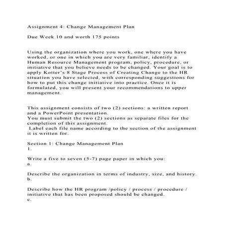 Assignment 5 Change Management PlanDue Week 10 and worth 30.docx