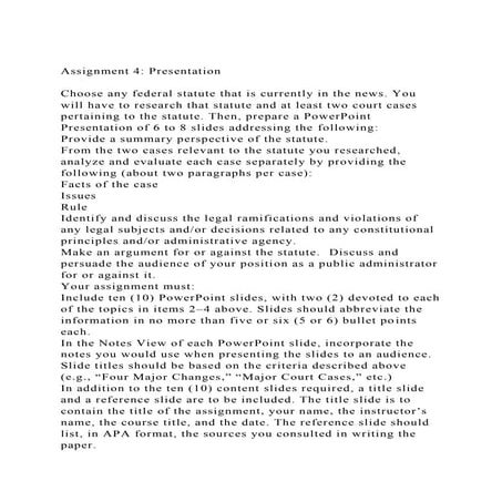Assignment 4 PresentationChoose any federal statute that is c.docx