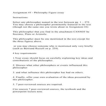 Assignment #5 - Philosophy Figure essayInstructionsSelect a.docx
