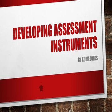 Developing assessment instruments | PPTX