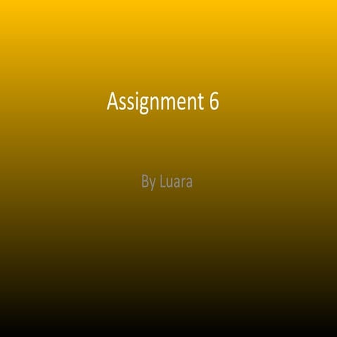 Assignment 6 | PPT