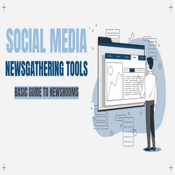 Social Media Newsgathering Tools