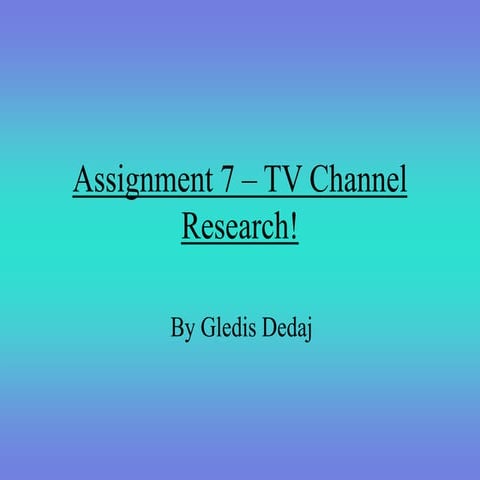 Assignment 7 – tv channel research!  complete (1)