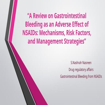 A review on gastrointestinal bleeding as an adverse effect of NSAIDs:Mechanism,risk factors,and management strategies