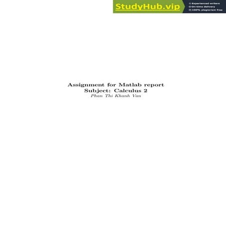 Assignment For Matlab Report Subject  Calculus 2