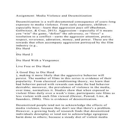 Assignment Media Violence and DesensitizationDesensitization is.docx