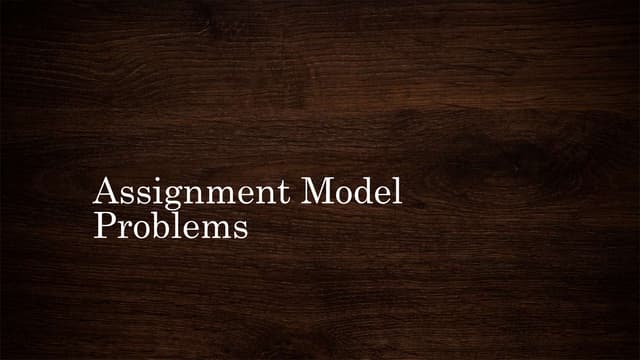 Assignment model problems | PPT