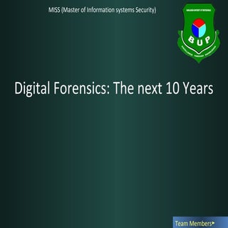 Digital Forensics: The next 10 years