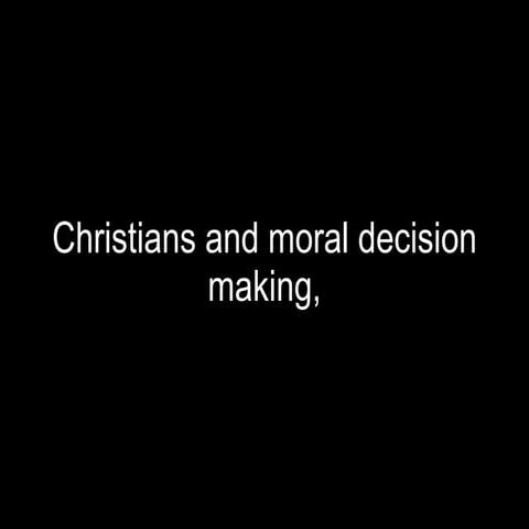 Christian Moral Decisions