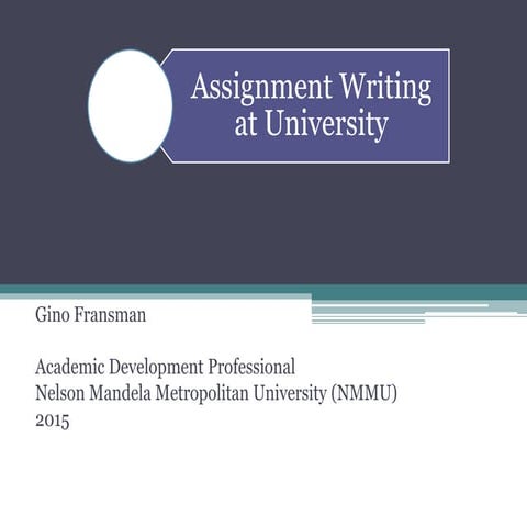 Assignment writing at university _ NMMU 2015 _  gino fransman