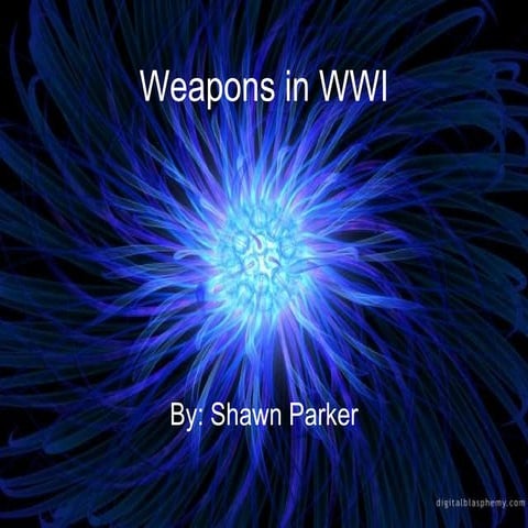 Assigntment4  Weapons In Wwi