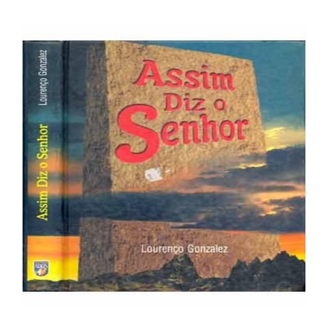 Livro: Assim diz o senhor - Lourenã§o Gonzalez -iasd | PDF