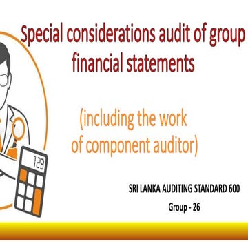 Special consideration of group financial statement(sri lanka audit standard 6...