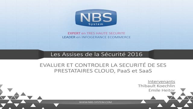 Evaluer et contrôler la sécurité de ses prestataires Cloud, PaaS ou SaaS