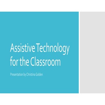 Assisstive Technology Presentation