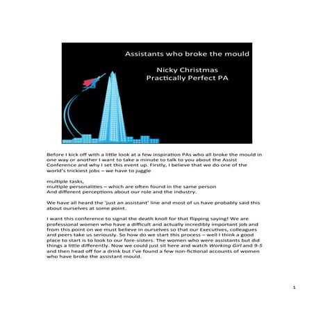 Assistants who broke the mould