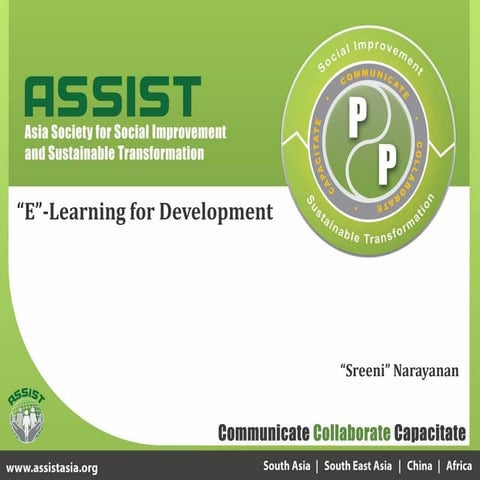 ASSIST by Mr. Sreeni Narayanan