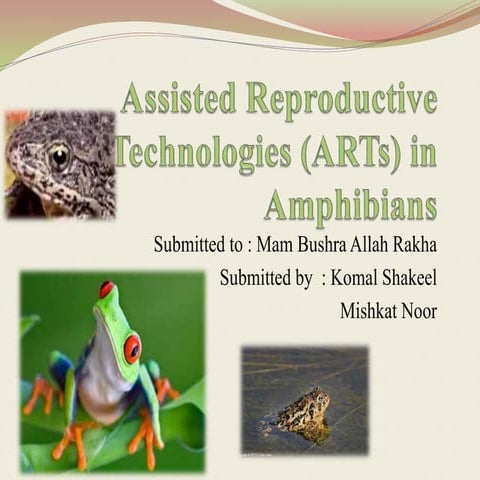 Assisted Reproductive Technologies ARTs  in Amphibians