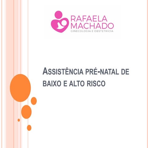 Assistência pré-natal de baixo e alto risco-1.pptx