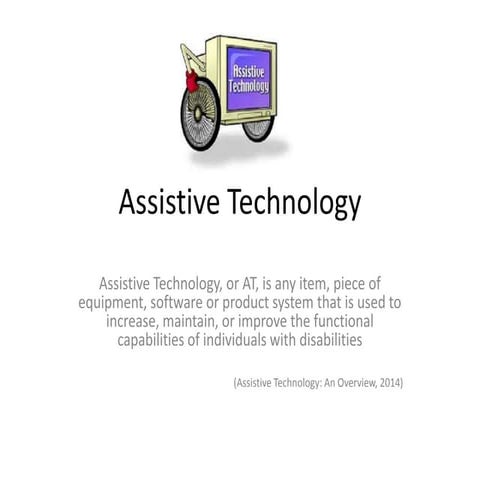 Assistive Technologies