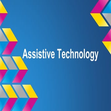 Assistive technology assignment