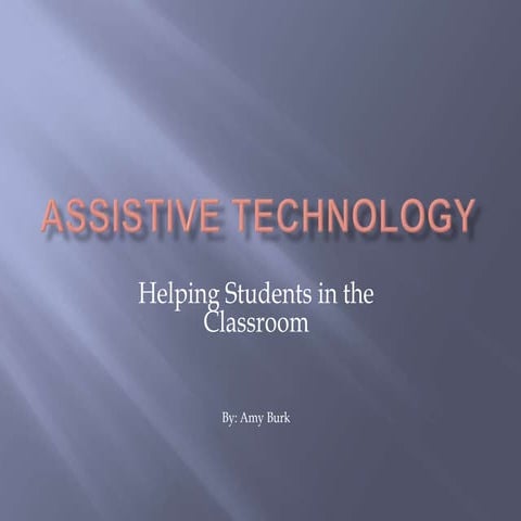 Assistive technology ppt_module6_burk_amy