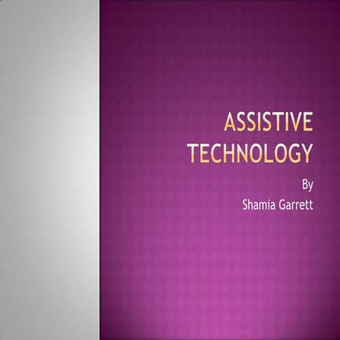 Assistive technology presentation