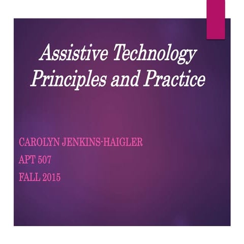 Assistive technology principles and practice