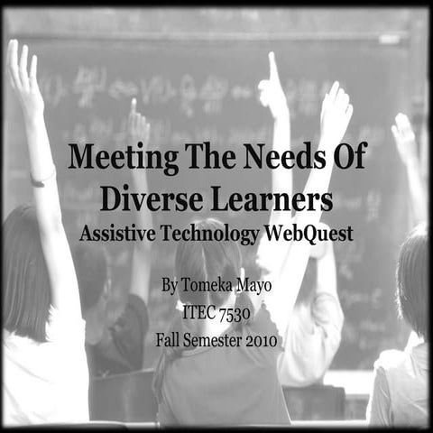 Assistive Technology WebQuest-TMayo