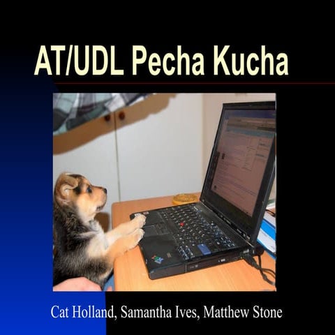 Assistive tech pecha kucha