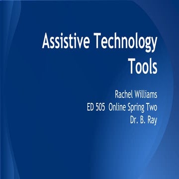 Assistive Technology Tools by R. Williams 