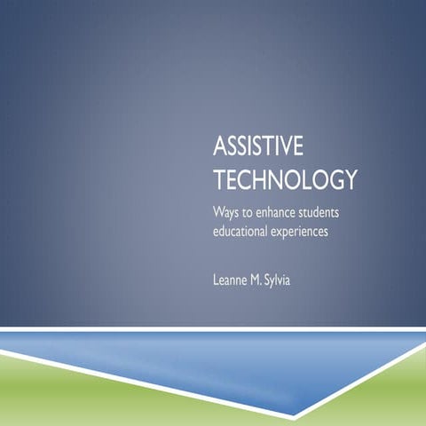 Assistive Technology Presentation