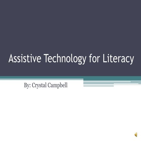 Assitive techology for literacy