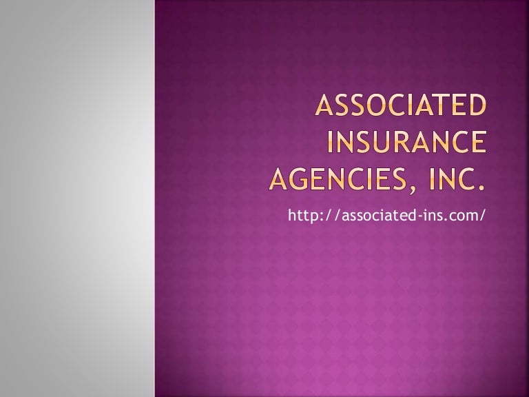 Associated insurance agencies, inc