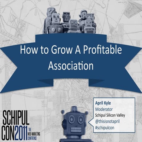 How to grow a profitable assocation