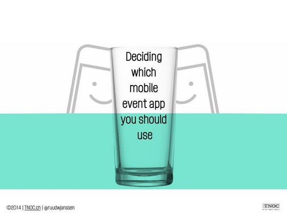 Association technology congress 2014 deciding which mobile app to use @ruudwj...