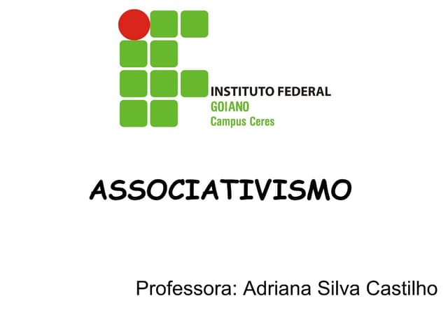 Associativismo Aula I IFGoiano Camp...